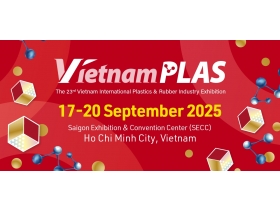 Triển lãm quốc tế ngành công nghiệp nhựa và cao su Việt Nam lần thứ 23 (VIETNAM PLAS 2025) 
