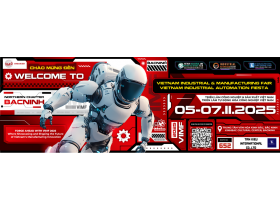 TRIỂN LÃM CÔNG NGHIỆP VÀ SẢN XUẤT VIỆT NAM (VIMF BẮC NINH) 2025 Triển lãm và Hội nghị quốc tế về máy móc, thiết bị, công nghệ sản xuất và công nghiệp hỗ trợ.